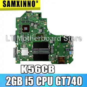 شراءاللوحة الأم K56CB 2 جيجابايت I5 وحدة المعالجة المركزية GT740 GT635M لآسوس K56CB K56CM A56C S550CM اللوحة الأم للكمبيوتر المحمول K56CB اللوحة الأم K56CB