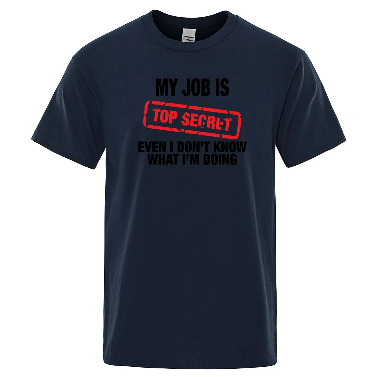 Забавная футболка с надписью «MY JOB IS TOP SECRET», мужская летняя хлопковая футболка с коротким рукавом, Мужская футболка в стиле «Humour» в стиле хип-хоп, повседневные топы, Мужская футболка