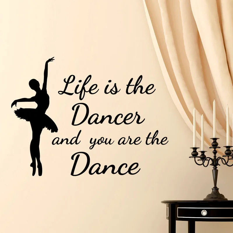 Life Is The Dancer настенные наклейки художественные фрески домашний Декор Детский