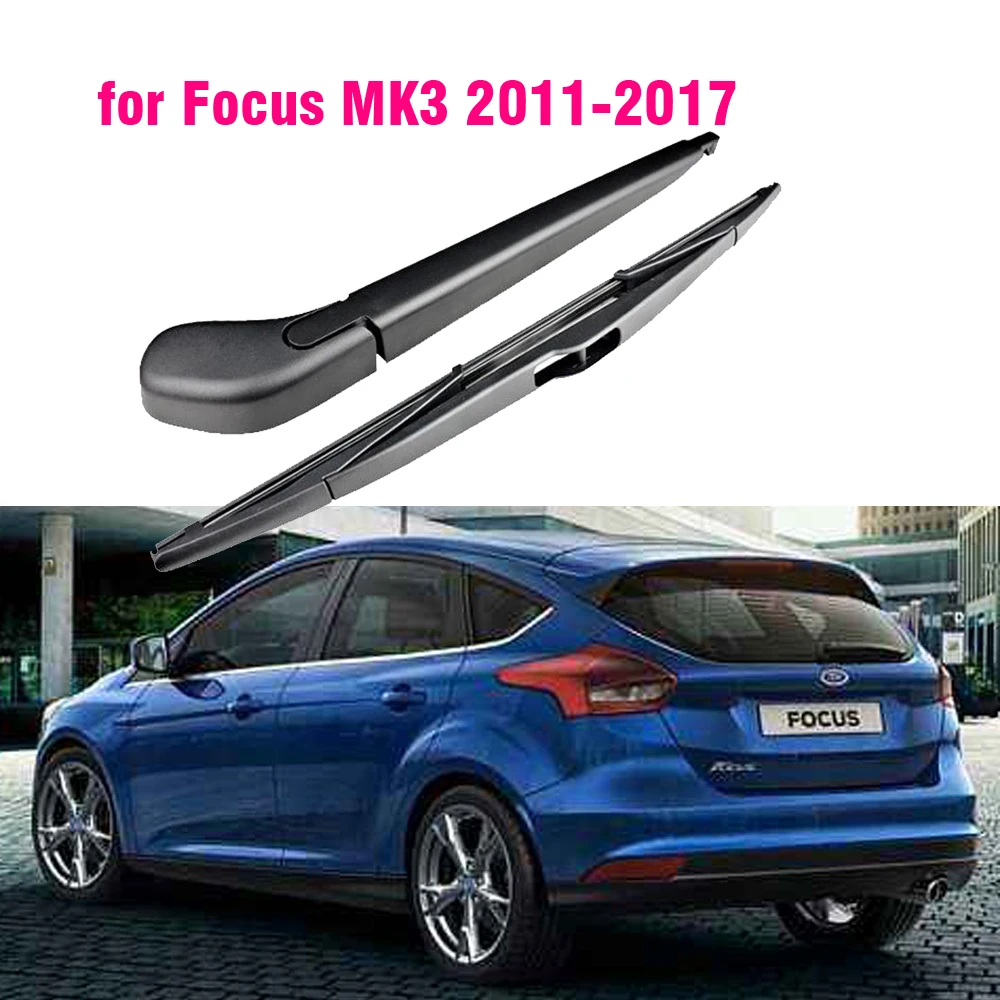 Car Rear Wiper Arm + Blade Kit For Ford Focus Mk3 Hatchback 2011 2012