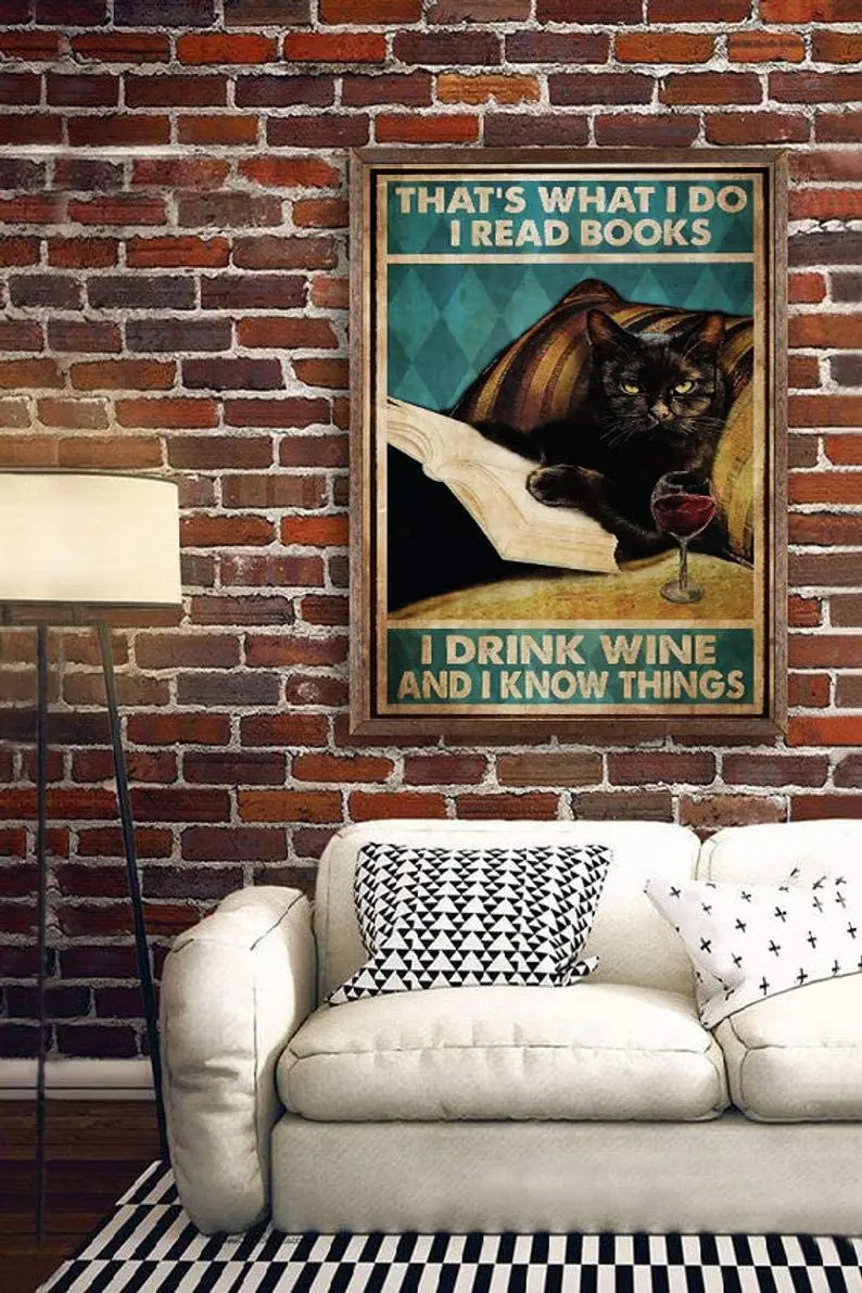

Custom Metal Sign for Business That's What I Do-I Read Books I Drink Wine and I Know Things Metal Poster Black Cat Metal