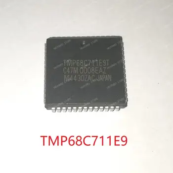 

100% New PLCC TMP68C711E9 TMP68HC11AOT TMP68HC11E1T TMP68HC11E9T TMP68HP11A1T-A TMPZ84C20AT-6 TMPZ84C30AT-6 TMPZ84C44AT-6