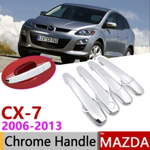 Для Mazda CX-7 CX7 CX 7 2006~ 2013 хромированные дверные ручки крышки наклейки на автомобиль отделкой комплект из 4 двери 2007 2009 2010 2011 2012