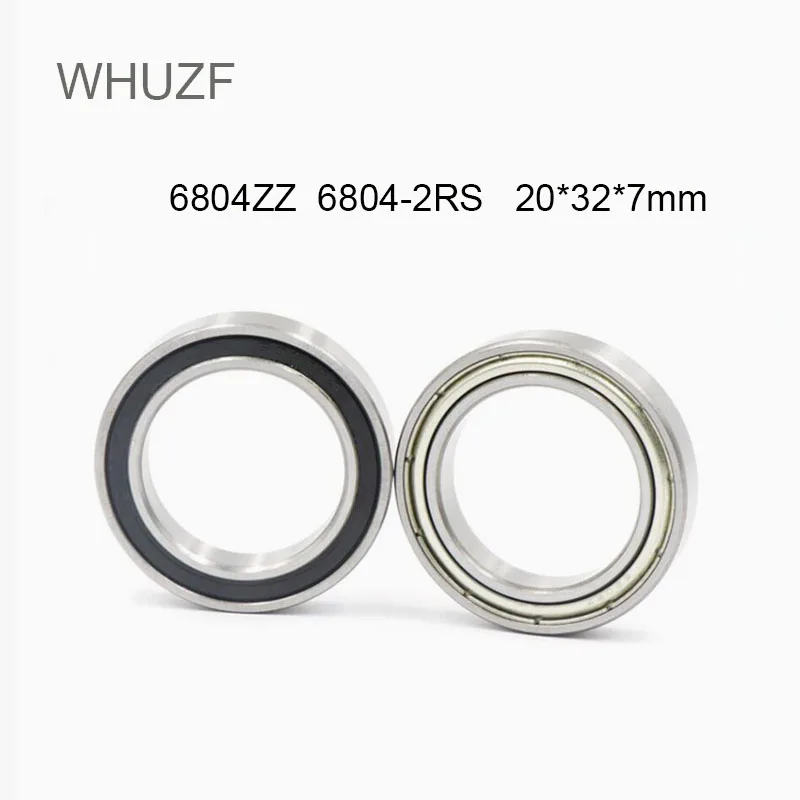 

WHUZF 6804 2RS 6804 2Z Bearing 20*32*7mm 4/6Pcs ABEC-1 Metric Thin Section 61804RS 6804ZZ Ball Bearings 6804Z