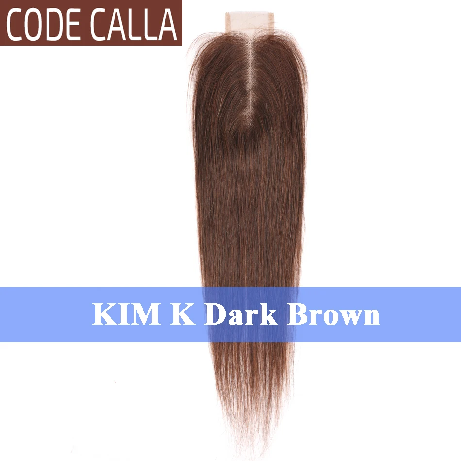 Code CALLA прямые 2*6 дюймов Размер кружева ким K застежка малайзийские волосы Remy человеческих волос ткать натуральный черный темно-коричневый Цвет - Цвет: Dark Brown