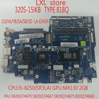 

320S-15IKB motherboard Mainboard for ideapad 81BQ CIUYA/YB/SA/SB/SD LA-541P I5-8250U MX130 2G DDR4 5B20Q74670 5B20Q74667 100%OK