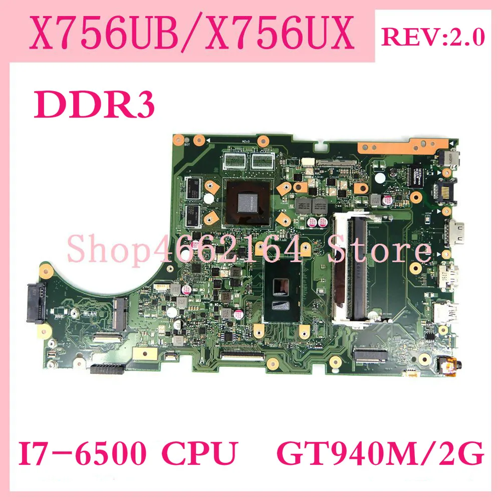 X756UB MAIN_BD./I7 6500CPU GT940M/2G REV:2.0 DDR3 Mainboard For Asus ...