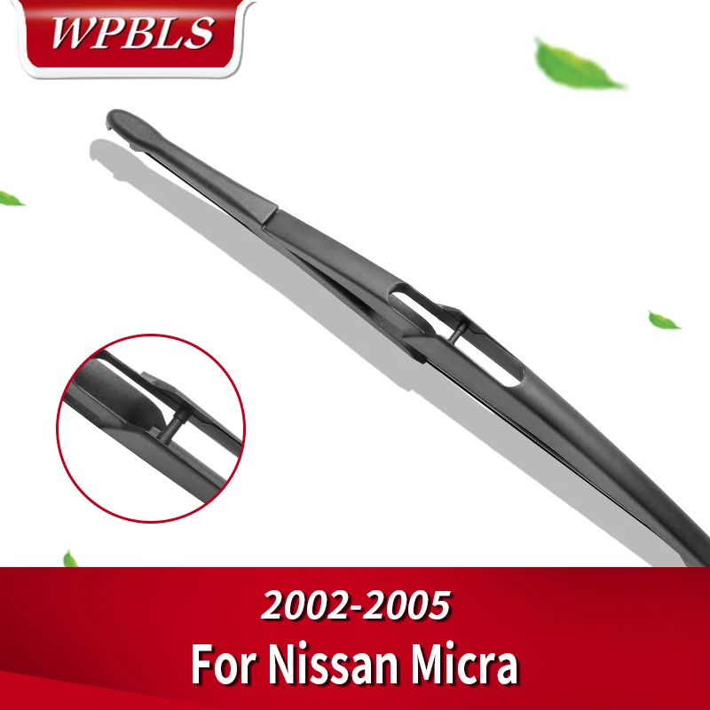 WPBLS Задняя щетка стеклоочистителя для Nissan Micra 2002 2003 2004 2005|Стеклоочистители| |