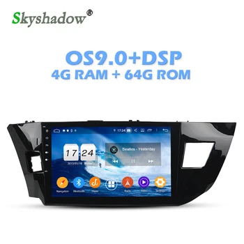 

IPS DSP Android 9.0 4GB + 64GB ROM + 8Core Car DVD Player Wifi Bluetooth 4.2 RDS A RADIO GPS Map For Toyota LEVIN 2013-2015