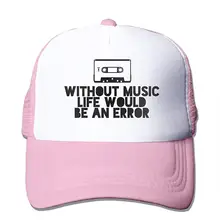 Без музыкальной жизни будет ошибка сетки бейсболка Дальнобойщик стиль шляпа розовый