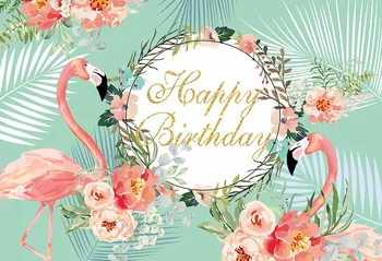 

Pink flamingo Photography Happy Birthday Backdrop Computer- Painted Flowers Vinyl Backgrounds Cloth fondos para fotos