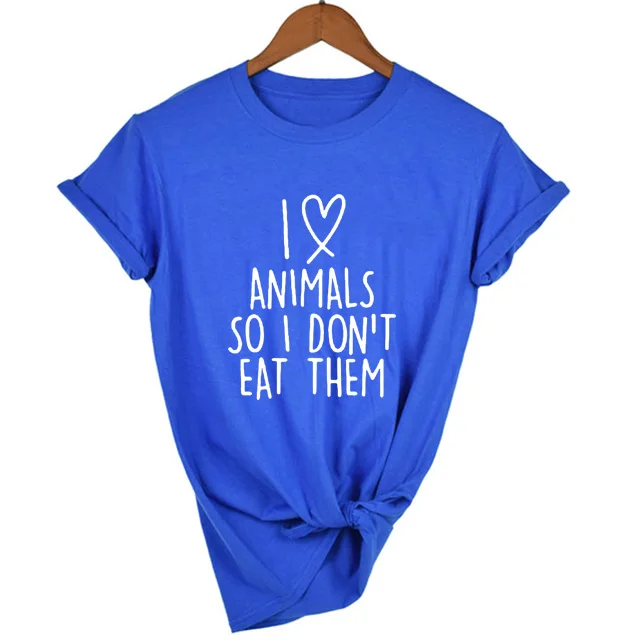 Я люблю животных, так что я не ем их Вегетарианская веганская забавная женская футболка с принтом юмура летняя модная женская футболка
