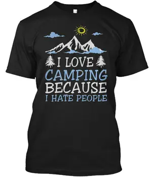 

I Love Camping Because Hate People - Hanes Tagless Tee T-Shirt
