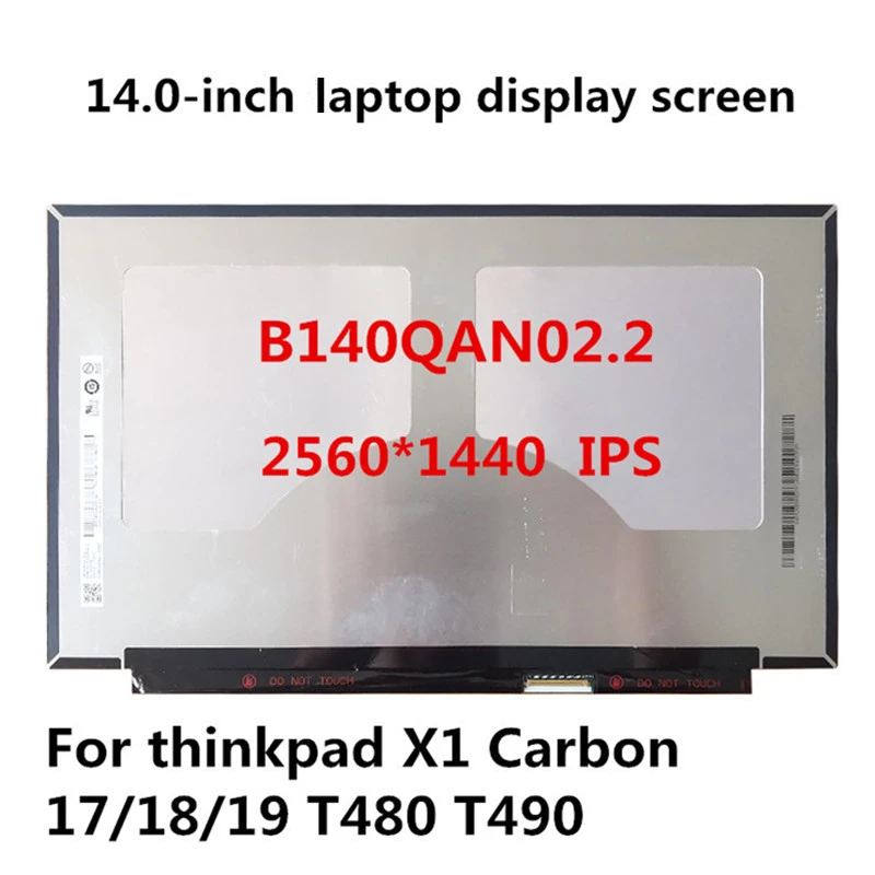 Дисплей LPM140M420 B140QAN02.2 B140QAN02.0 для ноутбука thinkpad X1 Carbon 17/18/19 T480 T490 WQHD Dolby Fru 00NY679 01YU646 60