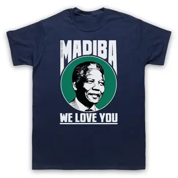 

NELSON MANDELA UNOFFICIAL MADIBA WE LOVE YOU T-SHIRT MENS LADIES COLS