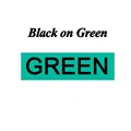 Black  on green