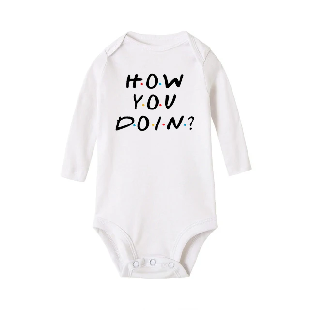 How You Doin/Боди для маленьких мальчиков и девочек; Осенняя повседневная одежда с длинными рукавами для малышей; Детские Модные топы; хлопковый комбинезон для малышей