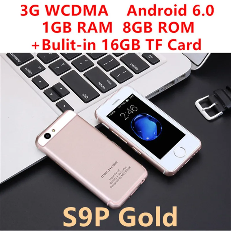 Маленький смартфон Melrose S9P ультратонкий мини мобильный телефон MT6580A/X четырехъядерный 1 ГБ 8 ГБ Android 6,0 мобильный телефон S9 PLUS S9X - Цвет: S9P Gold 16GB