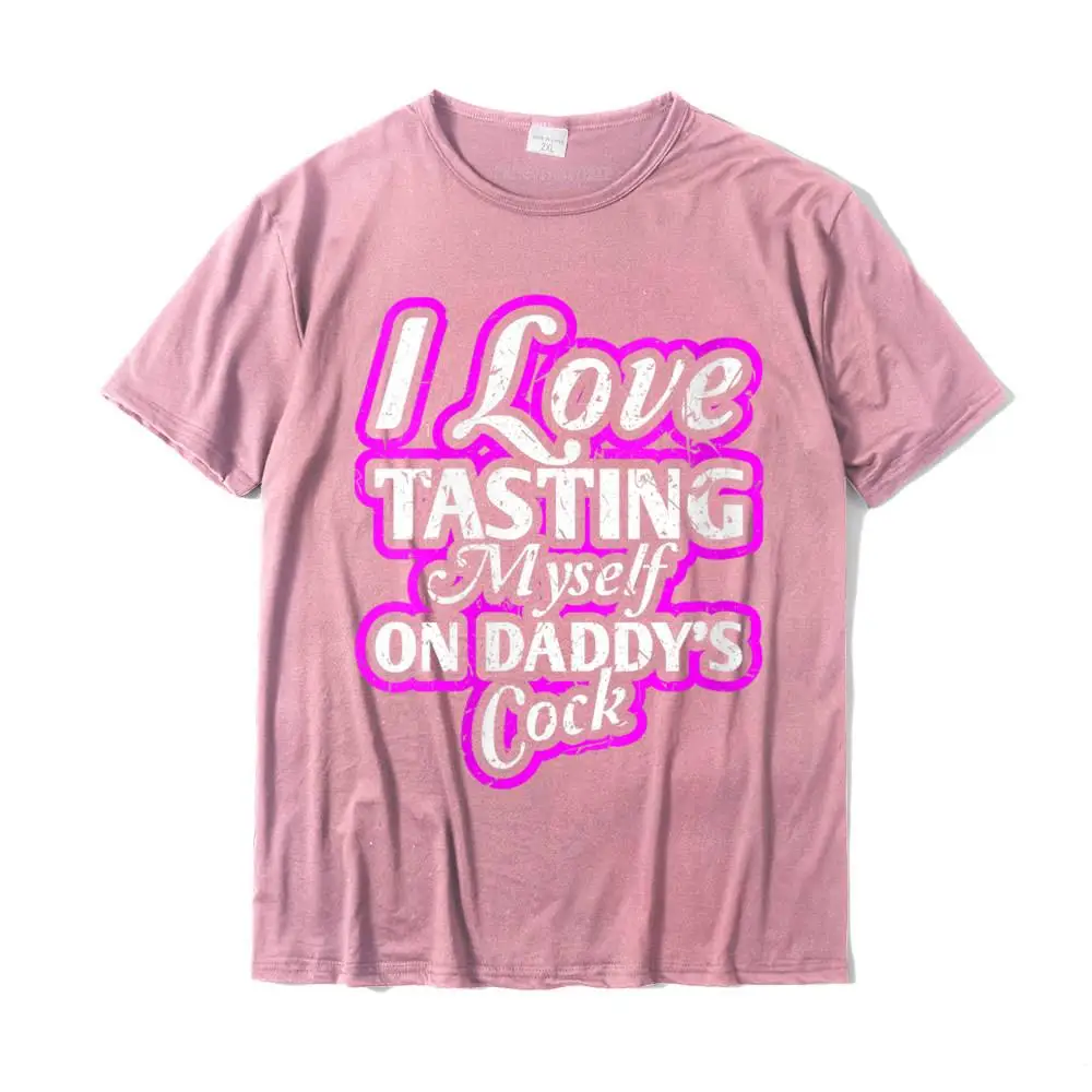 Printed 100% Cotton Tops Shirt for Men Fashionable T Shirt Design 2021 Newest Round Neck T-shirts Short Sleeve Womens I Love Tasting Myself On Daddy's Cock Sexy BDSM DDLG ABDL V-Neck T-Shirt__25190 pink