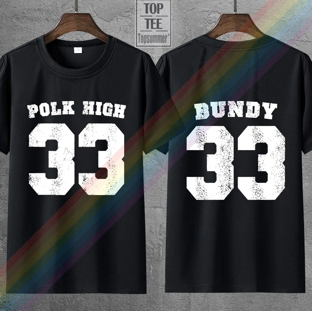 Футболка Polk High #33 Al Bundy Забавная детская футболка No Maam для мужчин женщин детей