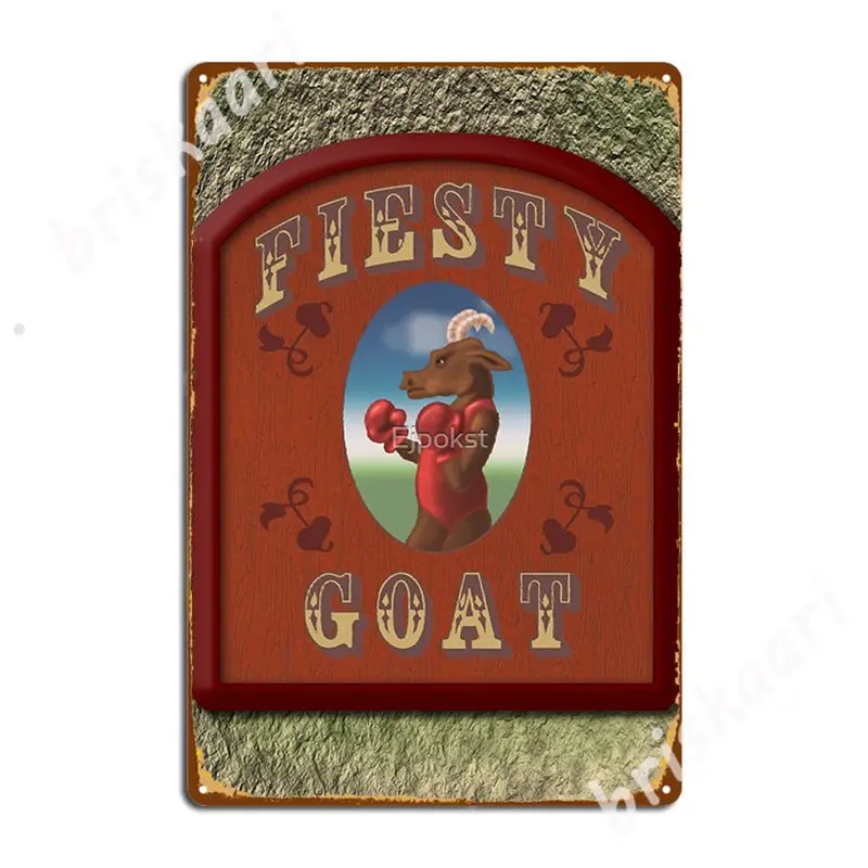 

Fiesty Goat Metal Signs Party Plaques Club Party personalized Tin sign Posters