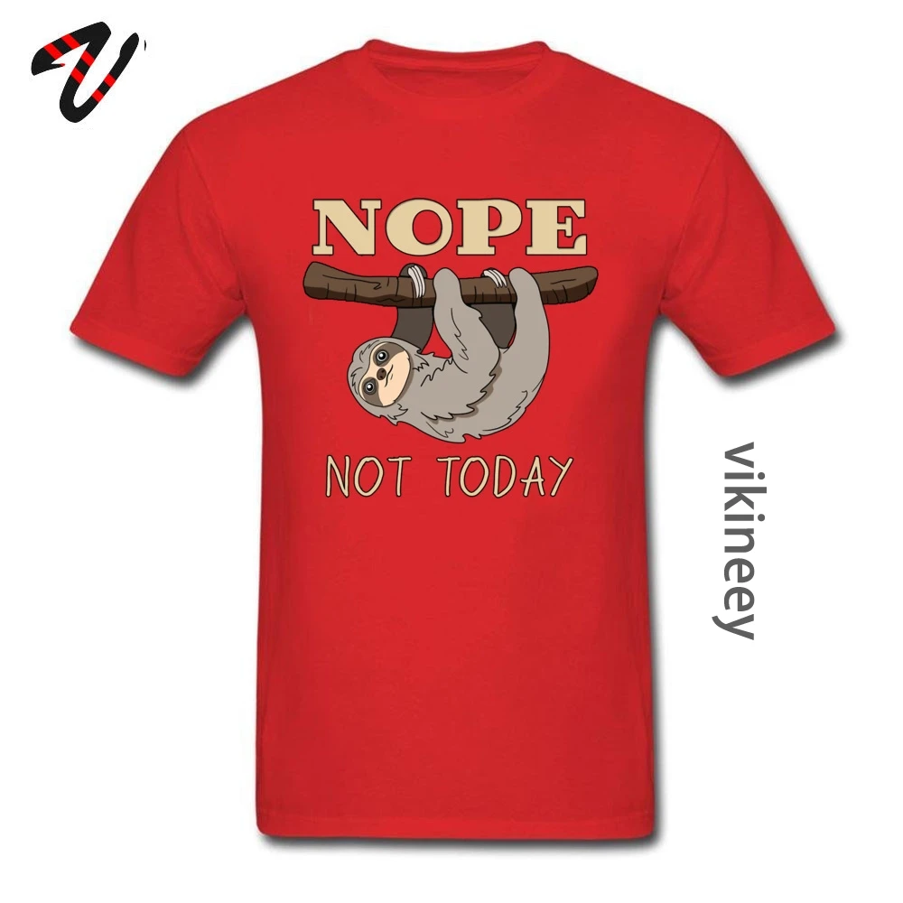 NotTodaySloth Fitted Mens Tshirts Crew Neck Short Sleeve All Cotton Tops Shirts Fashionable Tops Shirt Free Shipping Not-Today-Sloth- red