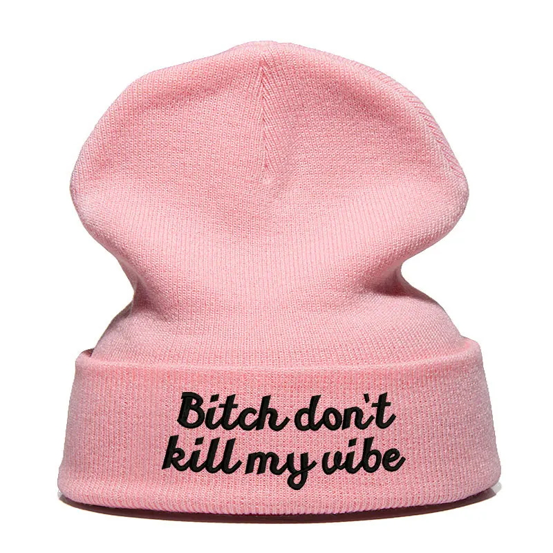 Beanie шляпа Skullie Кепки смутная зима вышивка в стиле панк Для мужчин Для женщин подростков в стиле «хип-хоп» BITCH «Don't KILL MY VIBE по макету клиента