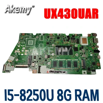 

Akemy UX430UAR Motherboard For ASUS UX430UA UX430UN UX430UQ UX430UQK Laotop Mainboard I5-8250U 8G RAM 90NB0EC0-R00080