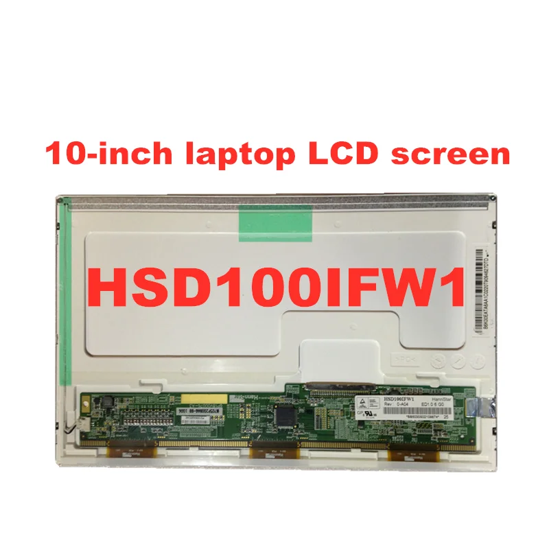 Оригинальный ЖК-экран для ноутбука 10 0 дюйма HSD100IFW1 A00 A04 HSD100IFW4 ноутбуков ASUS EEE PCAsus