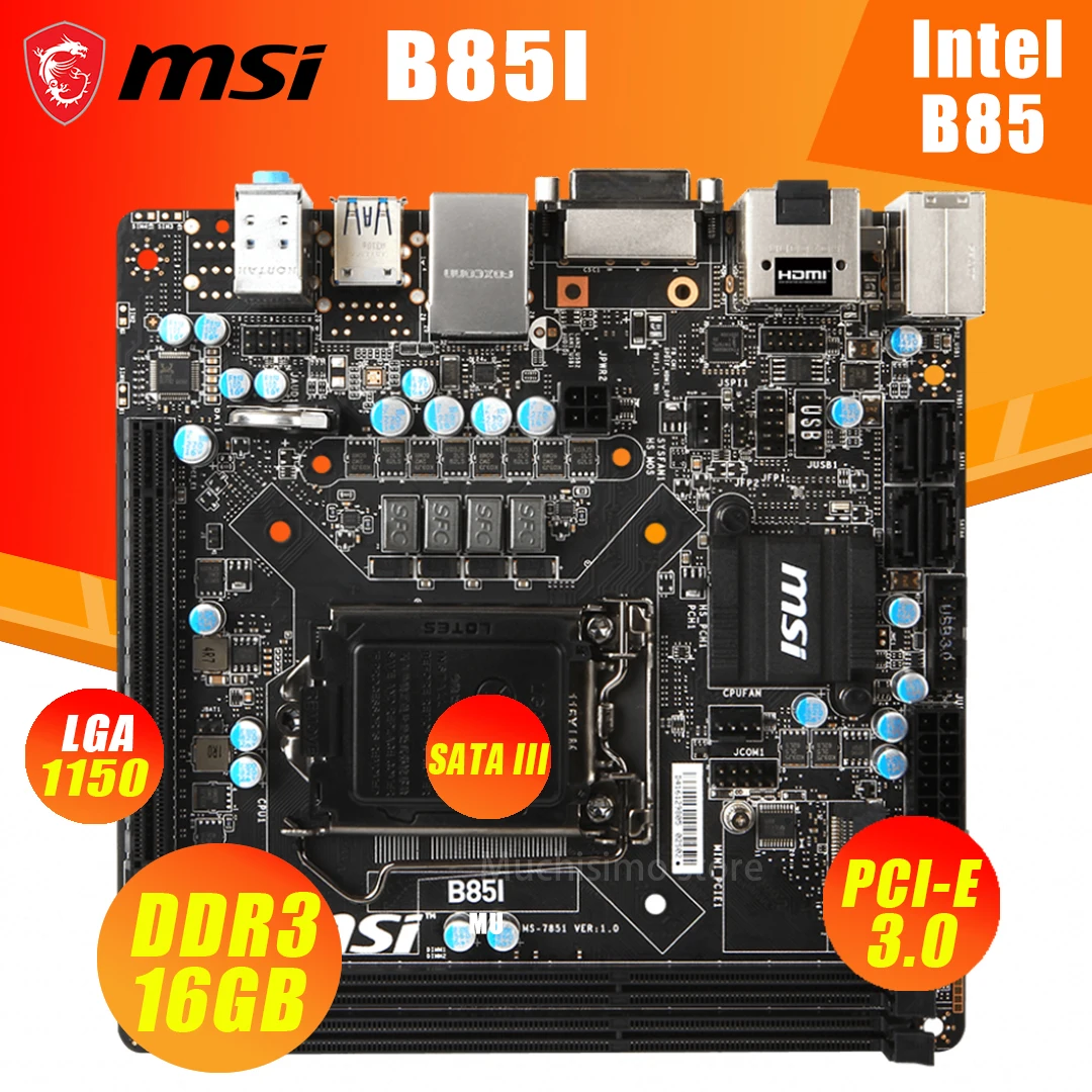 LGA 1150 MSI B85I เมนบอร์ด DDR3 16GB PCI E 3.0เดสก์ท็อป B85 Motherboard