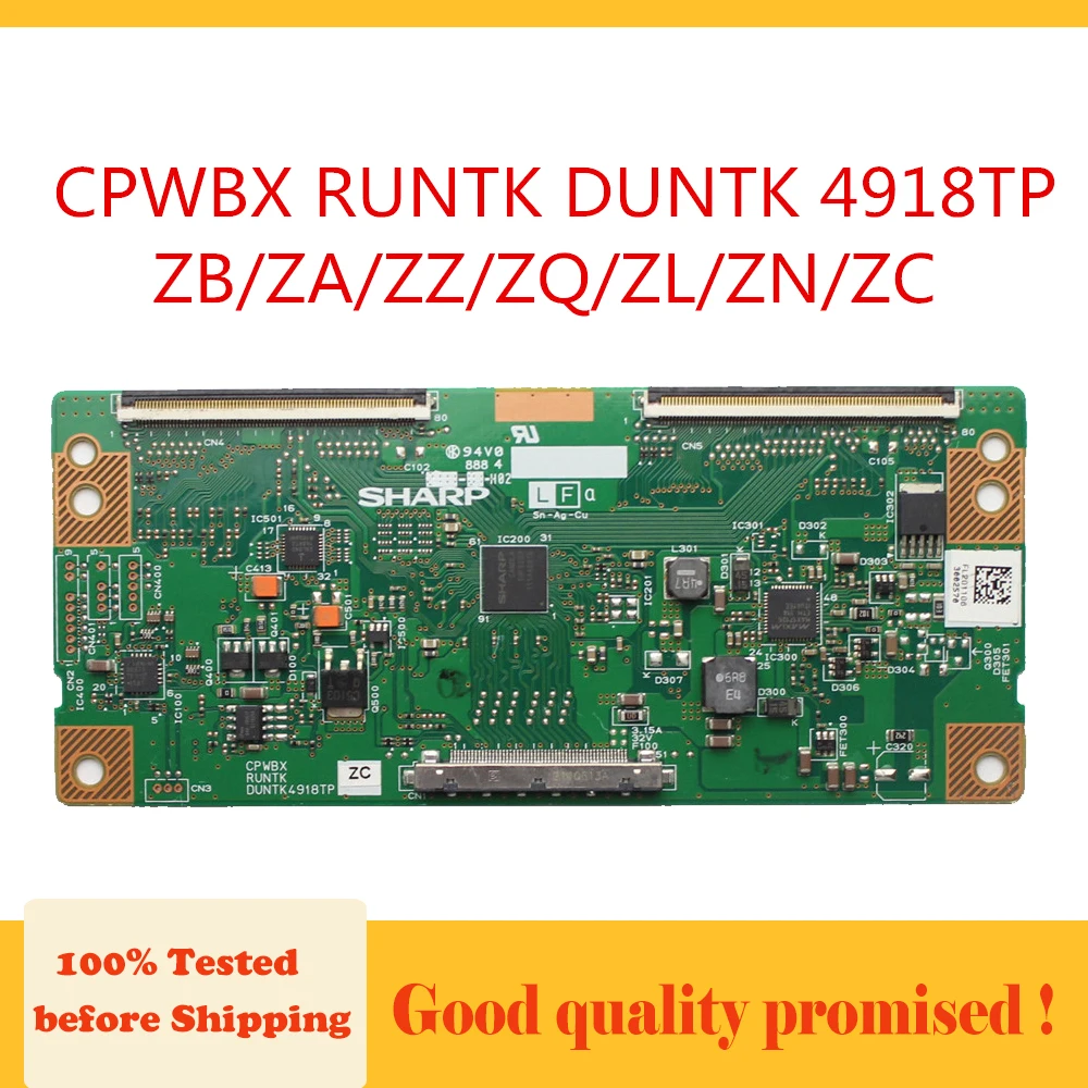 ТВ t con плата CPWBX RUNTK DUNTK 4918TP ZB ZA ZZ ZQ ZL ZN ZC для SHARP LCD контроллера.... И т. д. Оригинальный CPWBXRUNTK бесплатная