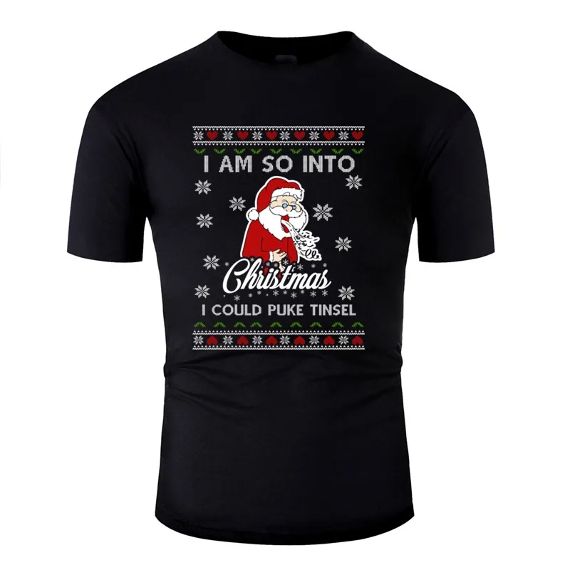 

Printed I Am So Into Christmas - Anti Christmas Gift T Shirt Men Cotton Mens Tee Shirt Comics Gents