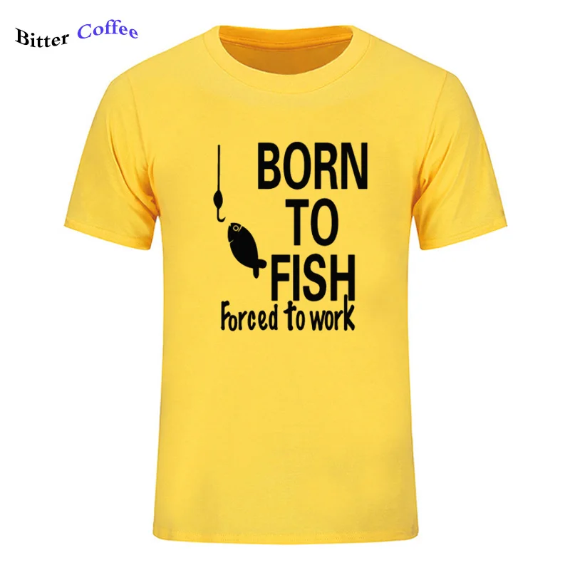 Born To Fish вынуждены работать футболка с принтом Мужская новые летние Стиль хлопок короткий рукав Футболка для Для мужчин Топы И Футболки Для Женщин