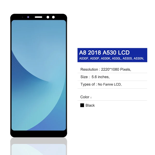 100% تم اختبارها لسامسونج غالاكسي A8 2018 شاشة LCD  A8 A530 A530F A530N LCDReplace ، مع الإطار