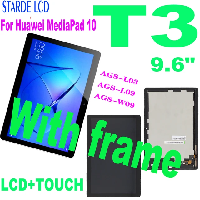 New 9.6 Lcd For Huawei Mediapad MediaPad T3 10 AGS-L03 AGS-L09 AGS-W09 T3  LCD display touch screen digitizer assembly - AliExpress