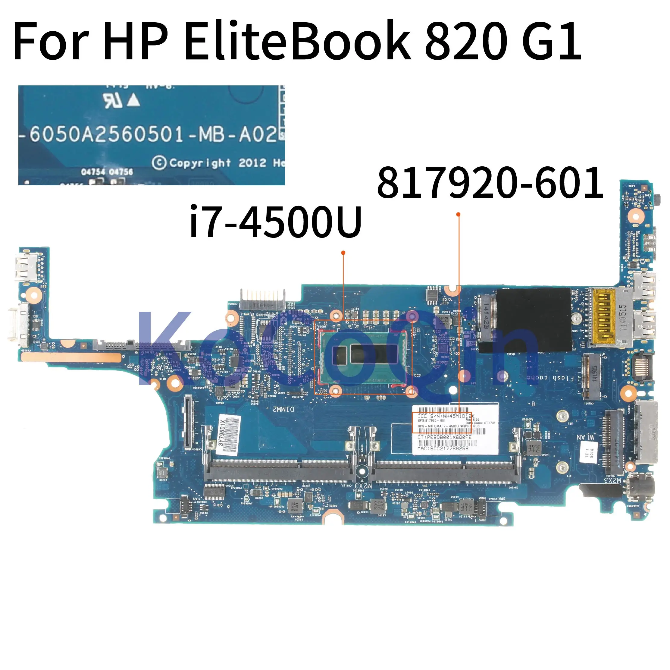Promo  KoCoQin Laptop motherboard For HP EliteBook 720 820 G1 I7-4500U Mainboard 817920-601 817920-501 605
