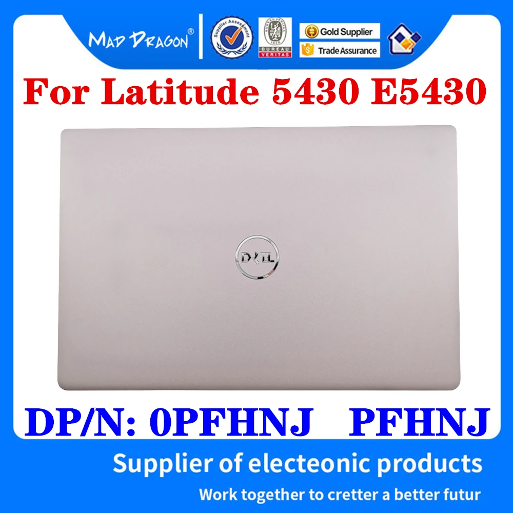 Новинка оригинальный задний Дисплей для ноутбука Dell Latitude 5430 E5430 PFHNJ AP3IT000110 задняя