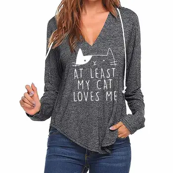 

V-Neck Hoodies At Least My Cat Loves Me Letters Print Hoodies For Women Kawaii Tops Hoodies Women Sweatshirts Frauen Clothings