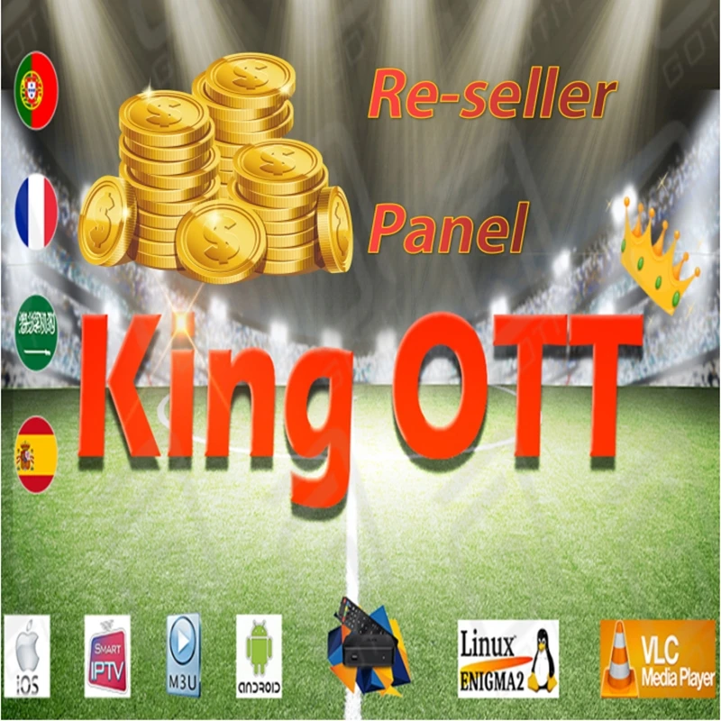 

KING OTT iptv subscription Control Reseller panel Nordic France Arabic Turkey Germany Spanish Portugal Albania adult iptv