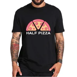 Half Pizza Crypto PIZA Token T-Shirt NFT Blockchain Coin Essential Tee Tops 100% Cotton For New Cryptocurrency Investor
