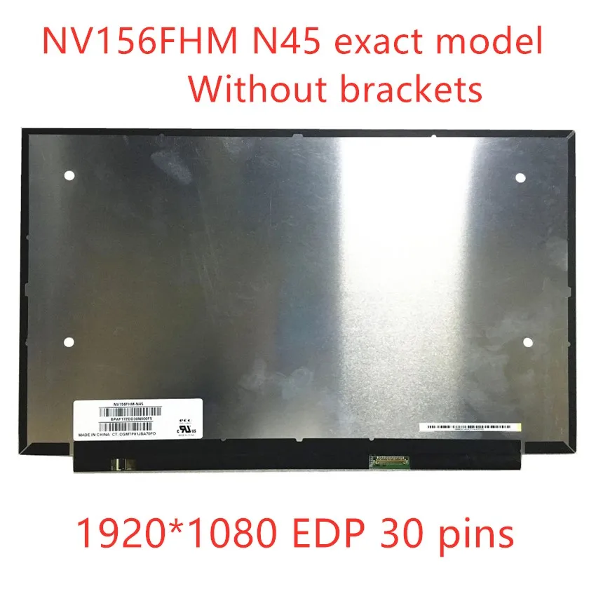 Оригинальный ЖК-экран для ноутбука запасной дисплей модель NV156FHM N45 15 6 'ɿHD IPS