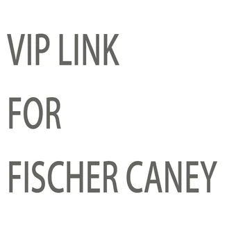 

VIP link For Fischer Caney 5