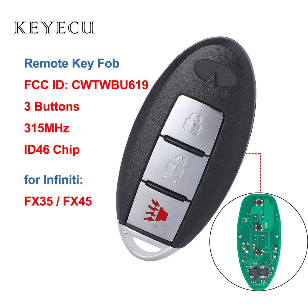 KEYECU CWTWBU619 SMART REMOTE CAR KEY 3 BUTTONS 315MHZ ID46 CHIP FOR INFINITI FX35 FX45 2005 2006 2007 2008 IC: 1788D-FWB1U619