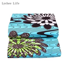 Lychee Life полиэстер настоящий воск принт ткань Анкара Африканский цветок швейная ткань для женщин вечернее платье изготовление ремесел