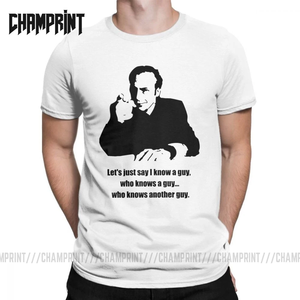 Мужские футболки Saul Goodman Better Call Повседневная футболка с рисунком драмы легальных