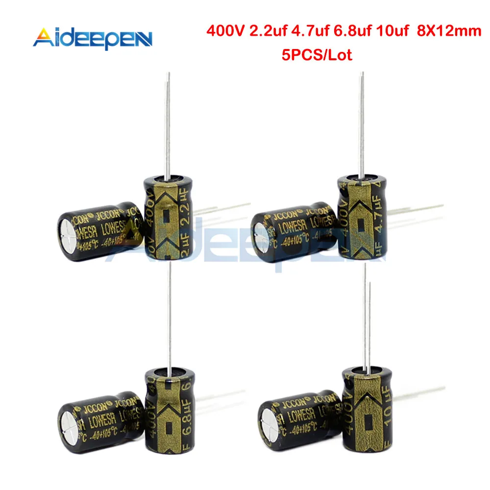 

5PCS Aluminum Electrolytic Capacitor 400V 2.2UF 4.7UF 6.8UF 10UF 8X12mm High Frequency Low ESR