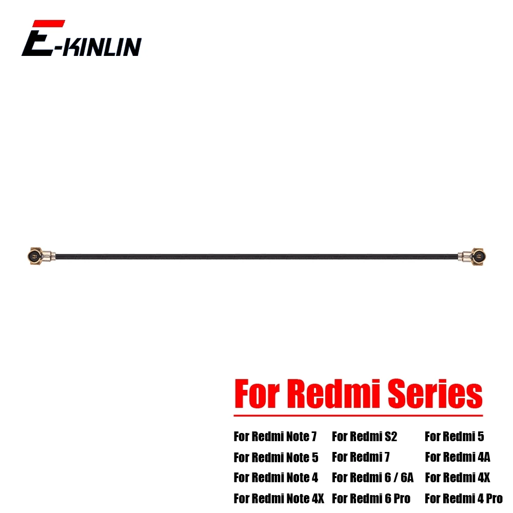 

New Coaxial Connector Wifi Signal Antenna Flex Cable For XiaoMi Redmi Note 7 6 6A 5 5A 4X 4 3 S2 Pro Plus Global