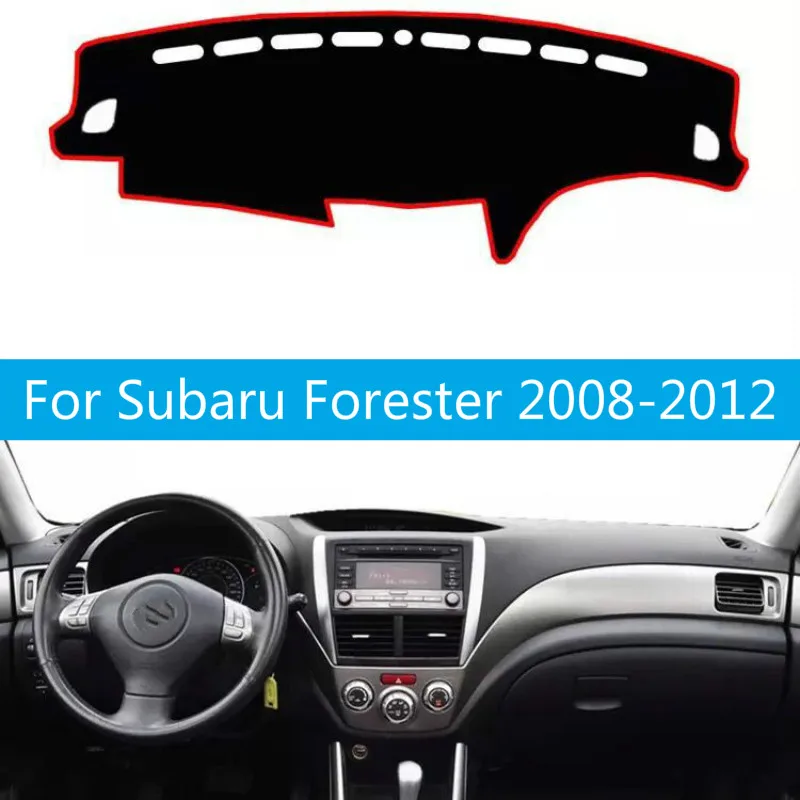 

For Subaru Forester 2008-2012 Dashboard Cover Sun Shade Non-slip Dash Mat Pad Carpet Car Stickers Interior Accessories