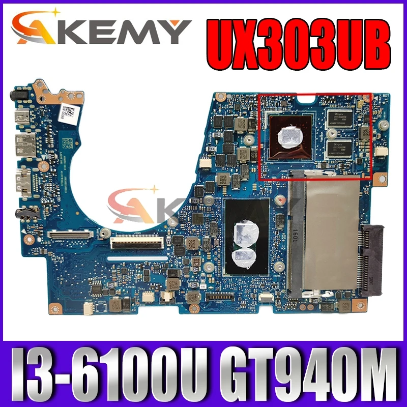 Akemy UX303UB Laptop motherboard for ASUS Zenbook UX303UB UX303U original  mainboard 4GB RAM I3 6100U GT940M 2GB| | - AliExpress