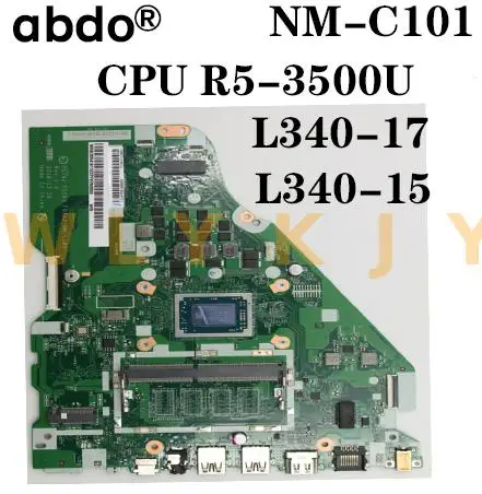 Материнская плата для ноутбука Lenovo L340-15API L340-17API V155-15API FG542 FG543 FG742 NM-C101 ЦПУ R5 3500U 100%